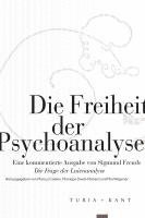 bokomslag Die Freiheit der Psychoanalyse