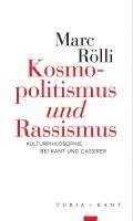 bokomslag Kosmopolitismus und Rassismus