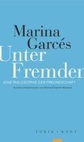 Marina Garcés - Unter Fremden, Häftad