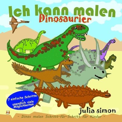 Ich kann Dinosaurier malen: Dinosaurier malen für Kinder Schritt-für-Schritt 1