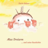 bokomslag Max Dreiarm