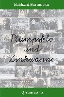 Plumpsklo und Zinkwanne 1