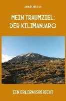 Mein Traumziel: der Kilimanjaro