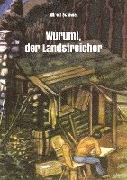 bokomslag Wurumi, der Landstreicher