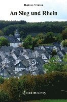 Bertram Münker - An Sieg und Rhein, Häftad