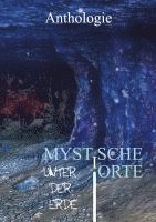 bokomslag Mystische Orte unter der Erde