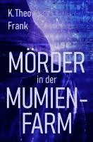 bokomslag Mörder in der Mumienfarm