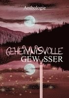 Geheimnisvolle Gewässer