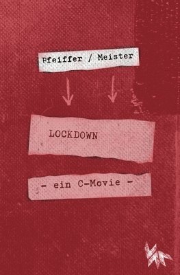 bokomslag LOCKDOWN - ein C-movie