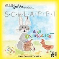 bokomslag Alle Jahre wieder ... Schlappi und die Osterhühner