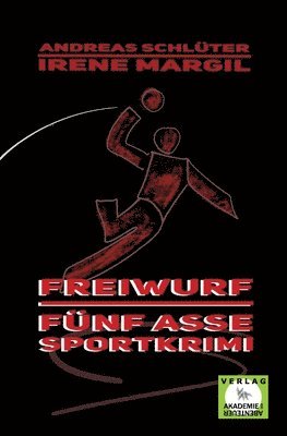 Freiwurf - Sportkrimi 1