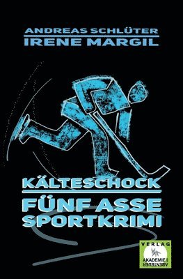 bokomslag Kälteschock - Sportkrimi