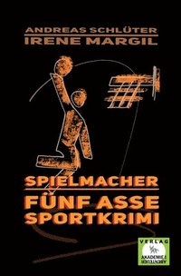 bokomslag Spielmacher - Sportkrimi