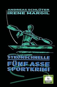 bokomslag Stromschnelle - Sportkrimi