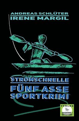 Stromschnelle - Sportkrimi 1