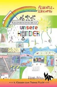 bokomslag 4. Regenbogen - Fluchtgeschichten