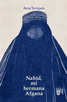 bokomslag Nahid, mi hermana afgana