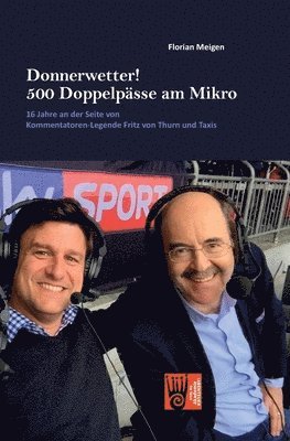 bokomslag Donnerwetter! 500 Doppelpsse am Mikro