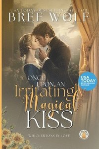 bokomslag Once Upon an Irritatingly Magical Kiss