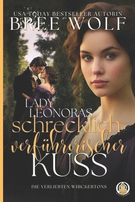 bokomslag Lady Leonoras schrecklich verführerischer Kuss