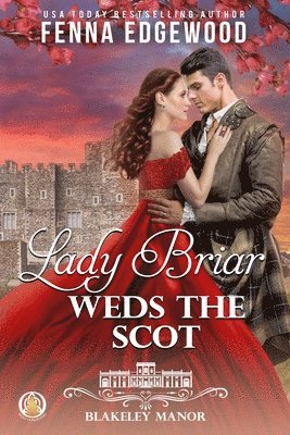 Lady Briar Weds the Scot 1