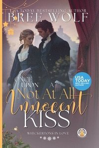 bokomslag Once Upon a Not at all Innocent Kiss