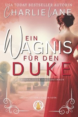 bokomslag Wagnis für den Duke