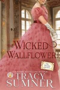 bokomslag The Wicked Wallflower