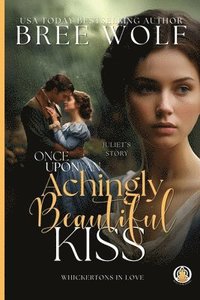 bokomslag Once Upon an Achingly Beautiful Kiss