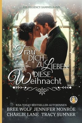 Trau dich zu lieben diese Weihnacht 1