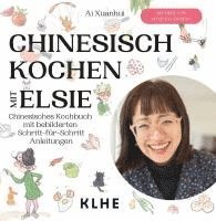 bokomslag Chinesisch kochen mit Elsie