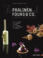 Ian Matthew Baker, Nicole Beckmann, René Frank, Christian Hümbs, Matthias Mittermeier, Andy Vorbusch, Matthias Mittermeier - Pralinen, Fours & Co., Inbunden