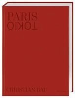 Christian Bau, Matthaes - Paris - Tokio, Inbunden