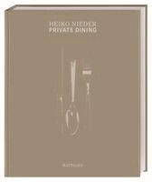 Heiko Nieder, Matthaes - Private Dining, Inbunden