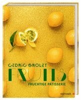Cedric Grolet, Matthaes - Fruits, Inbunden