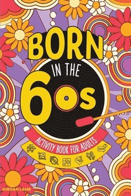 Jordan Lamb - Born in the 60s Activity Book for Adults, Häftad
