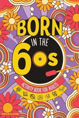 bokomslag Born in the 60s Activity Book for Adults