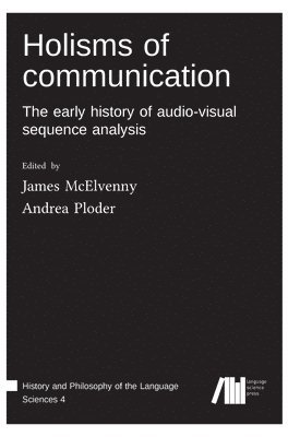 James McElvenny, Andrea Ploder, James Mcelvenny - Holisms of communication, Inbunden