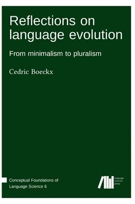 Cedric Boeckx - Reflections on language evolution, Inbunden
