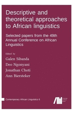 Descriptive and theoretical approaches to African linguistics 1