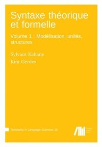 bokomslag Syntaxe théorique et formelle, Volume 1