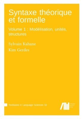 bokomslag Syntaxe théorique et formelle, Volume 1