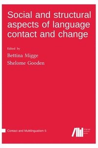 bokomslag Social and structural aspects of language contact and change