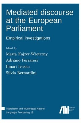 Mediated discourse at the European Parliament