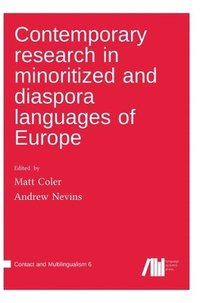 bokomslag Contemporary research in minoritized and diaspora languages of Europe