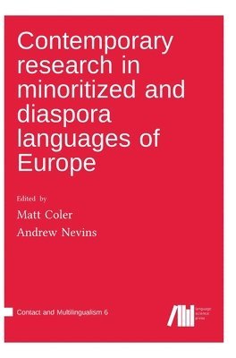 Contemporary research in minoritized and diaspora languages of Europe 1