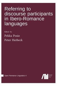 bokomslag Referring to discourse participants in Ibero-Romance languages