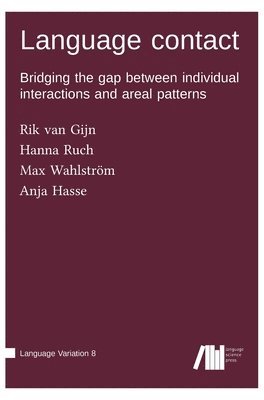 Rik Van Gijn, Hanna Ruch, Max Wahlström - Language contact, Inbunden