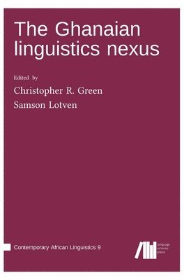 bokomslag Ghanaian linguistics nexus