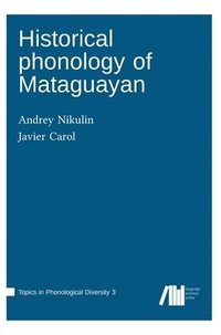 bokomslag Historical phonology of Mataguayan